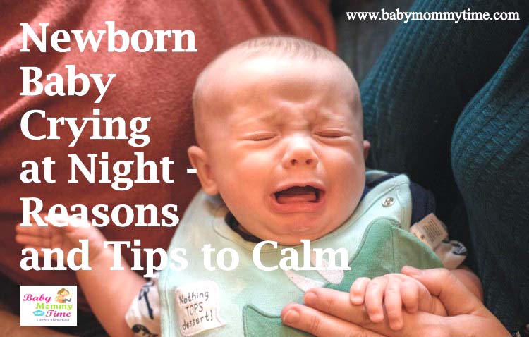 Newborn Baby Crying At Night - Reasons And Tips To Calm - Babymommytime ...